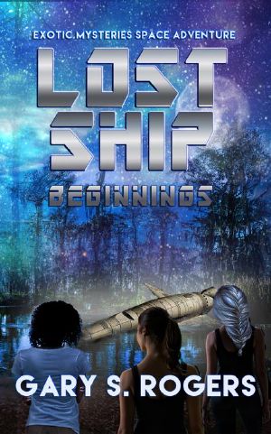 [Lost Ship 01] • Beginnings